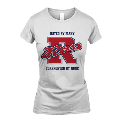 Hated By Many Confronted By None Personalized Name Shirt ROSS M1-8