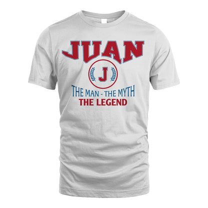 The Man The Myth The Legend Jet Style Shirt JUAN M1-9