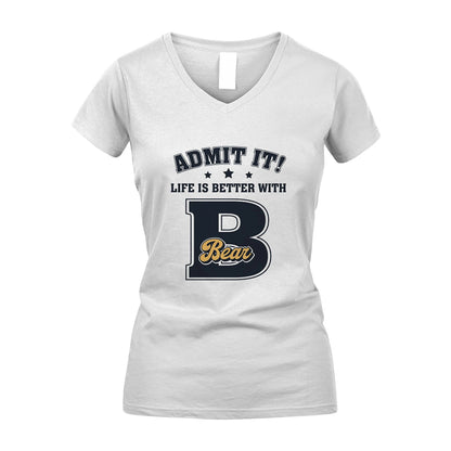 Life Is Better With Your Name Shirt BEAR M1-17