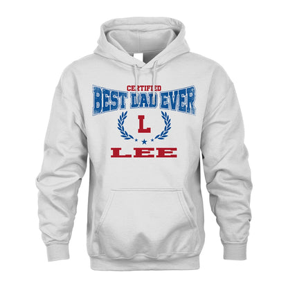 Certified Best Dad Ever Shirt LEE M1-11