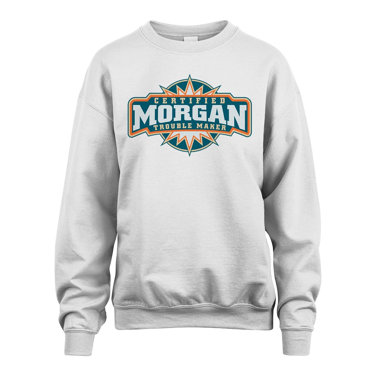 Certified Your Name Trouble Maker Shirt MORGAN M1-36
