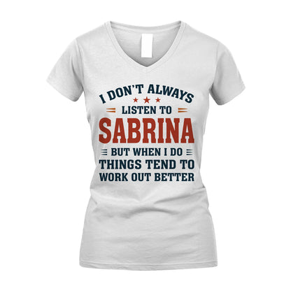 I Don't Always Listen To... SABRINA M1-2