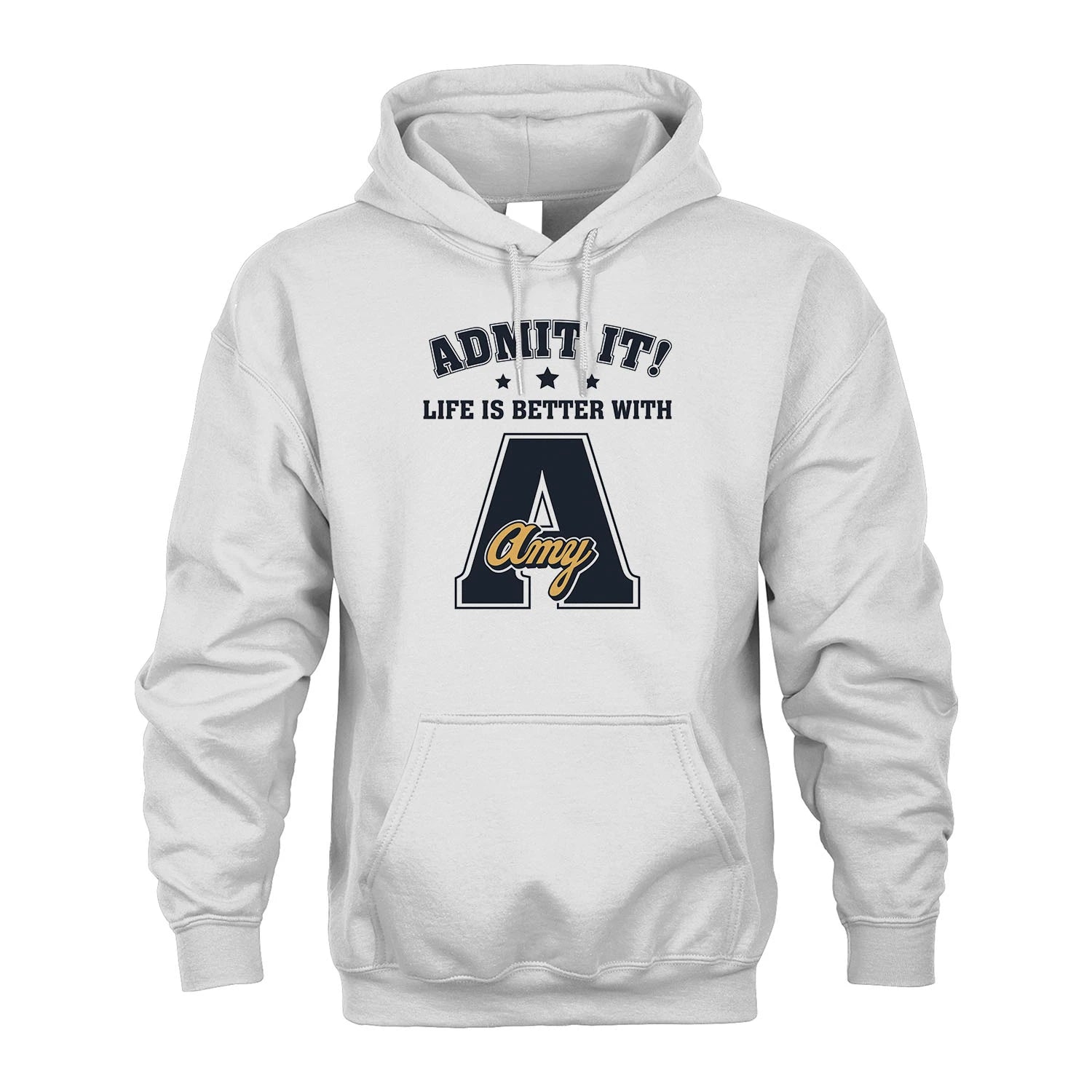 Life Is Better With Your Name Shirt AMY M1-17