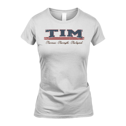 The Man The Myth The Legend Vintage Shirt TIM M1-6