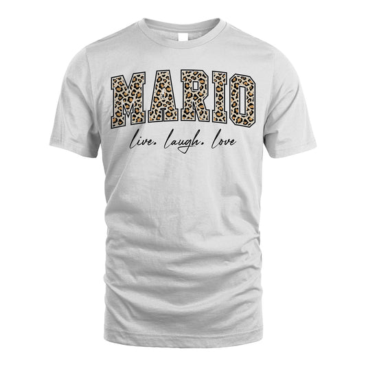 Live Laugh Love Custom Name With Leopard Pattern Shirt MARIO M1-13