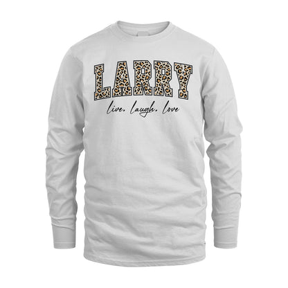 Live Laugh Love Custom Name With Leopard Pattern Shirt LARRY M1-13