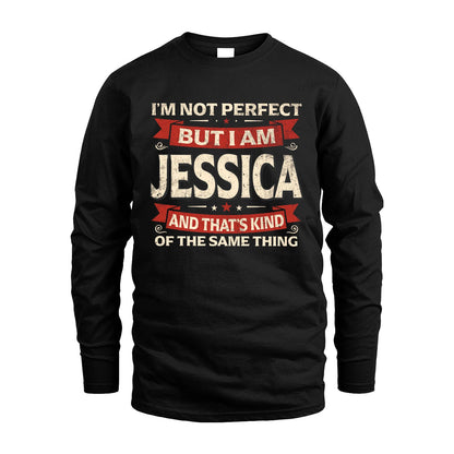 JESSICA 13K1-566 I'm Not Perfect But I Am...