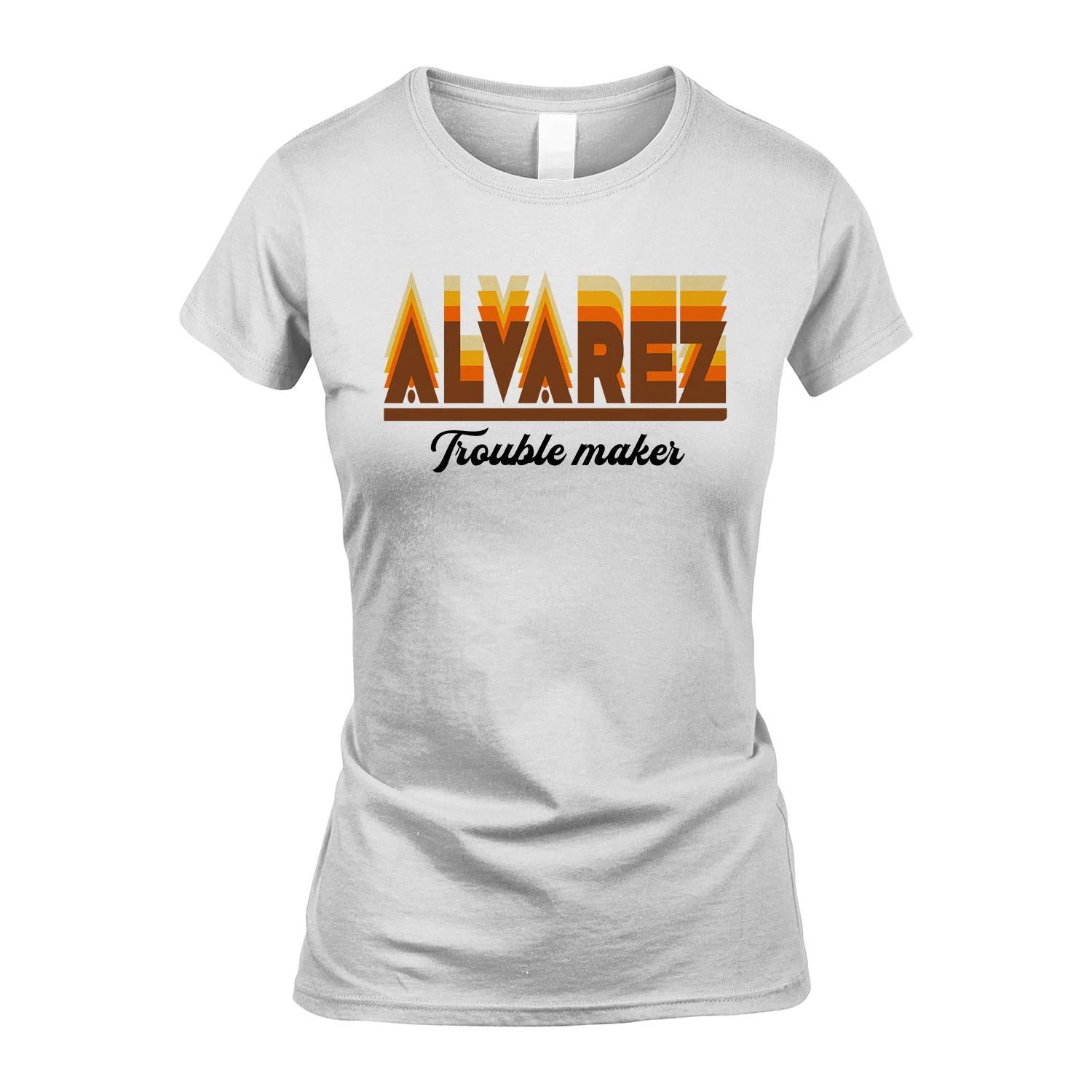 Your Name Trouble Maker Funny Shirt ALVAREZ M1-34