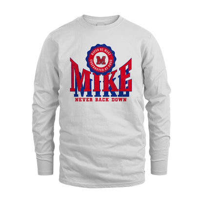 Your Name Never Back Down Shirt MIKE M1-33