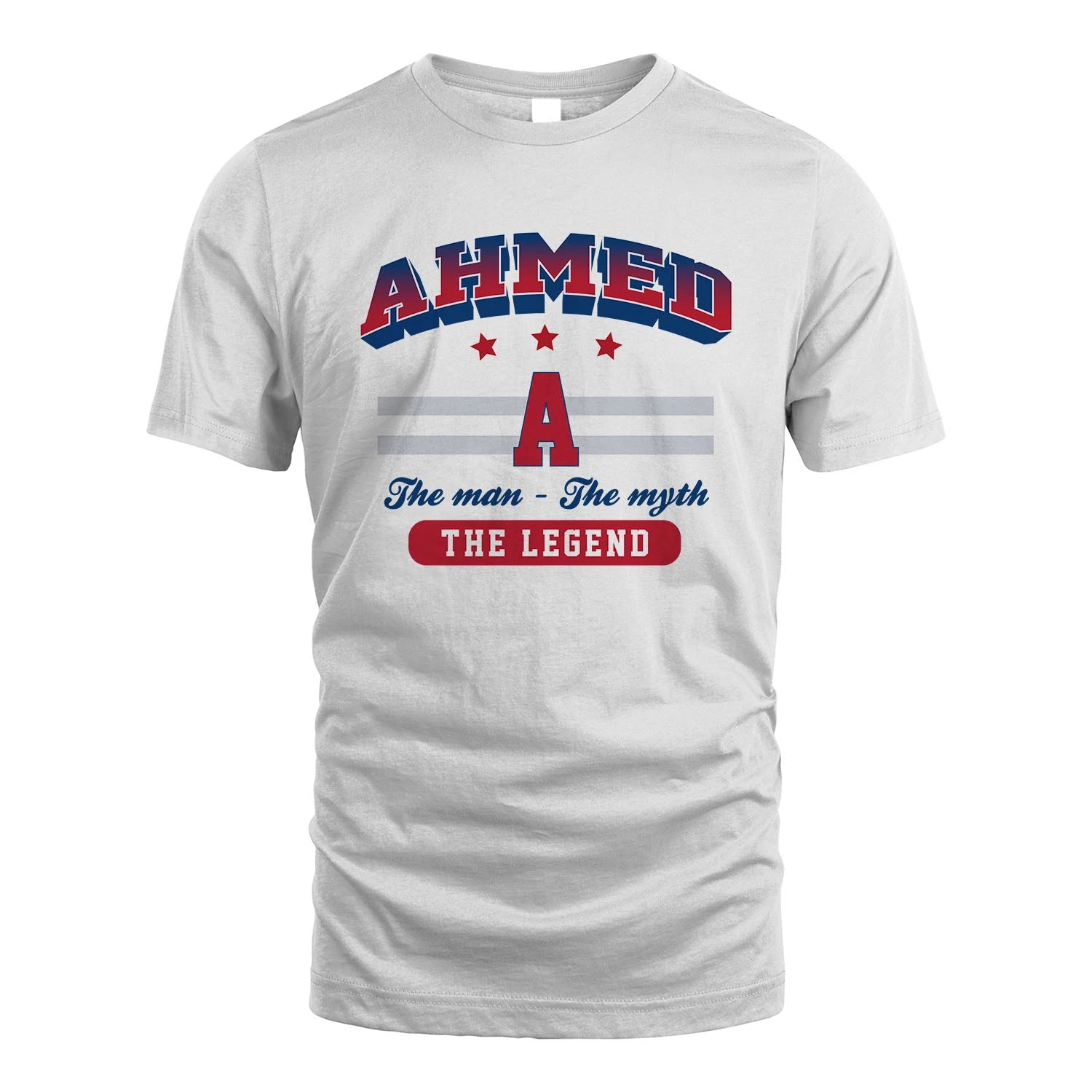 The Man The Myth The Legend With Your Name Shirt AHMED M1-35