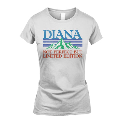 Your Name Not Perfect But Limited Edition Vintage Shirt DIANA M1-38