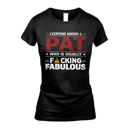 PAT 13K1-565 Everyone Know A/An Name Who Is Usually...