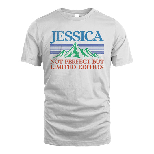 Your Name Not Perfect But Limited Edition Vintage Shirt JESSICA M1-38