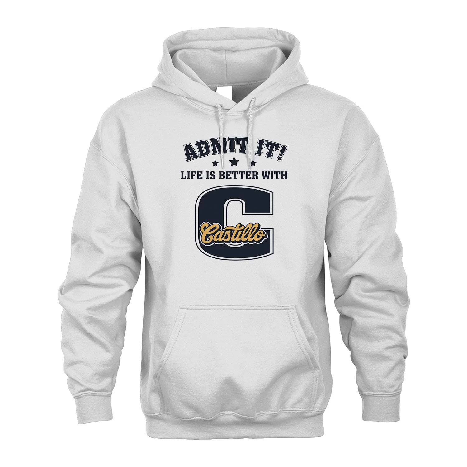 Life Is Better With Your Name Shirt CASTILLO M1-17