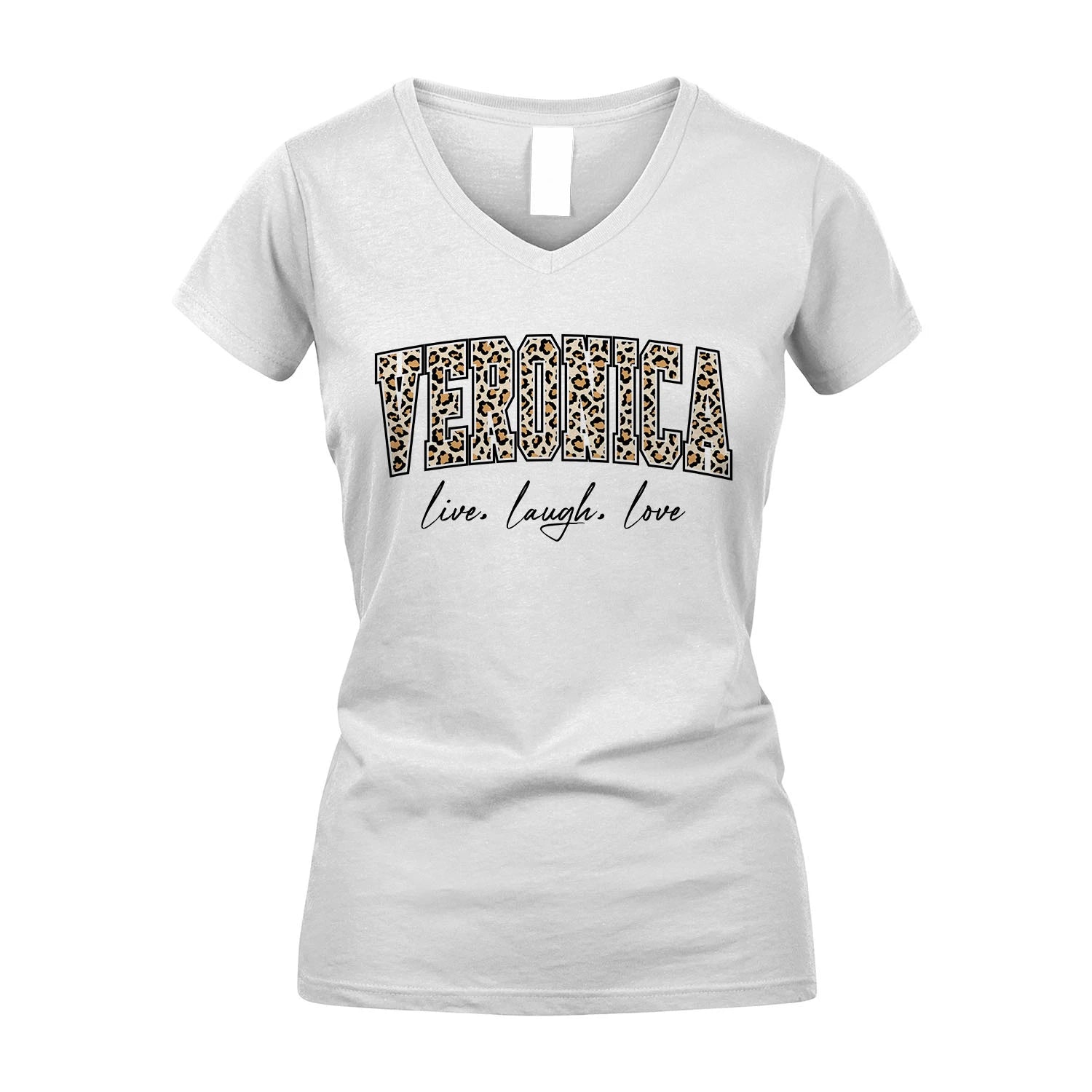 Live Laugh Love Custom Name With Leopard Pattern Shirt VERONICA M1-13