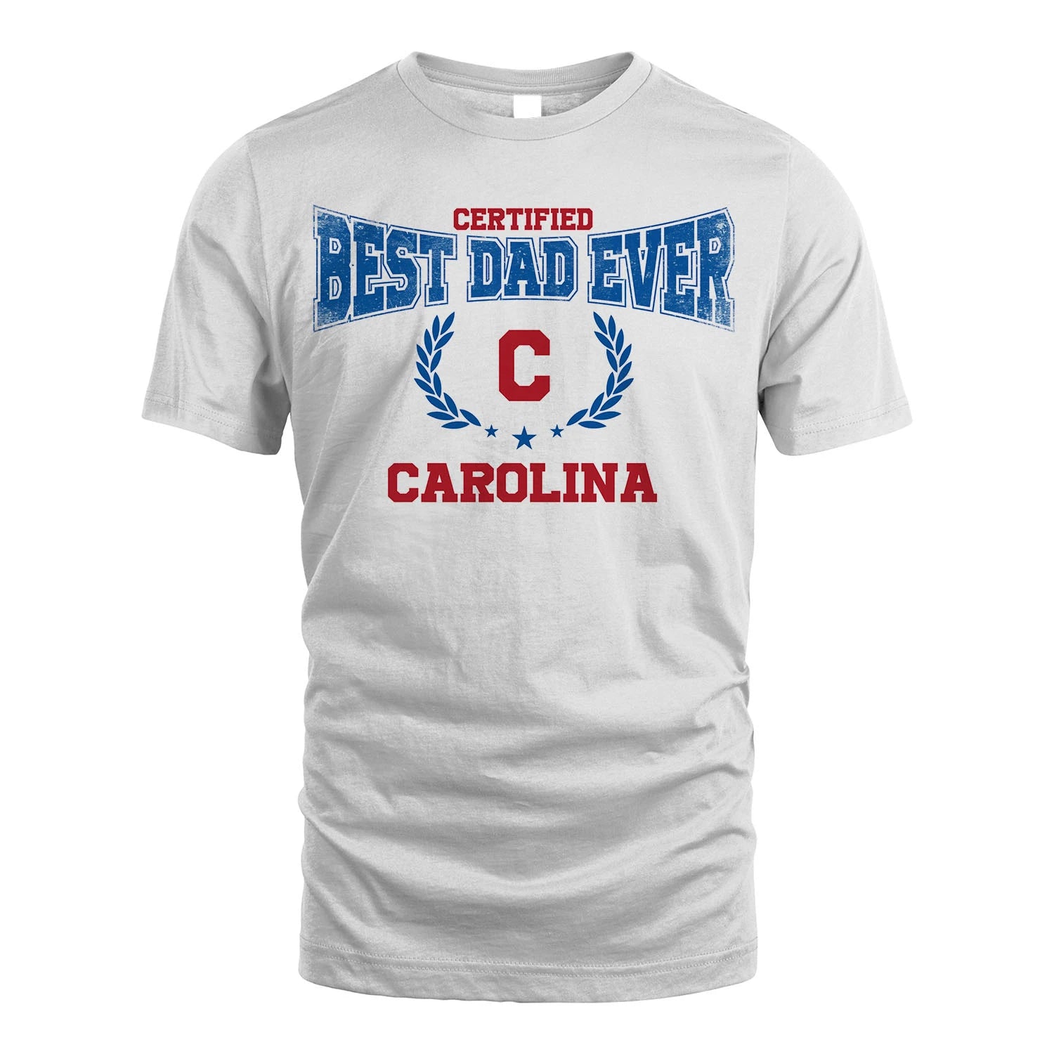 Certified Best Dad Ever Shirt CAROLINA M1-11