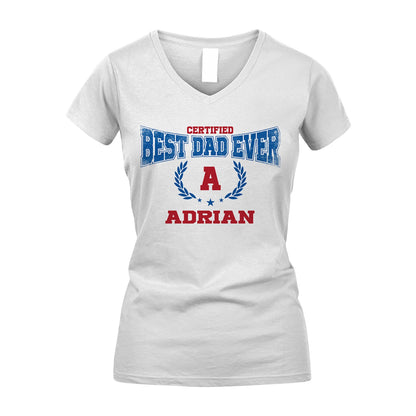 Certified Best Dad Ever Shirt ADRIAN M1-11