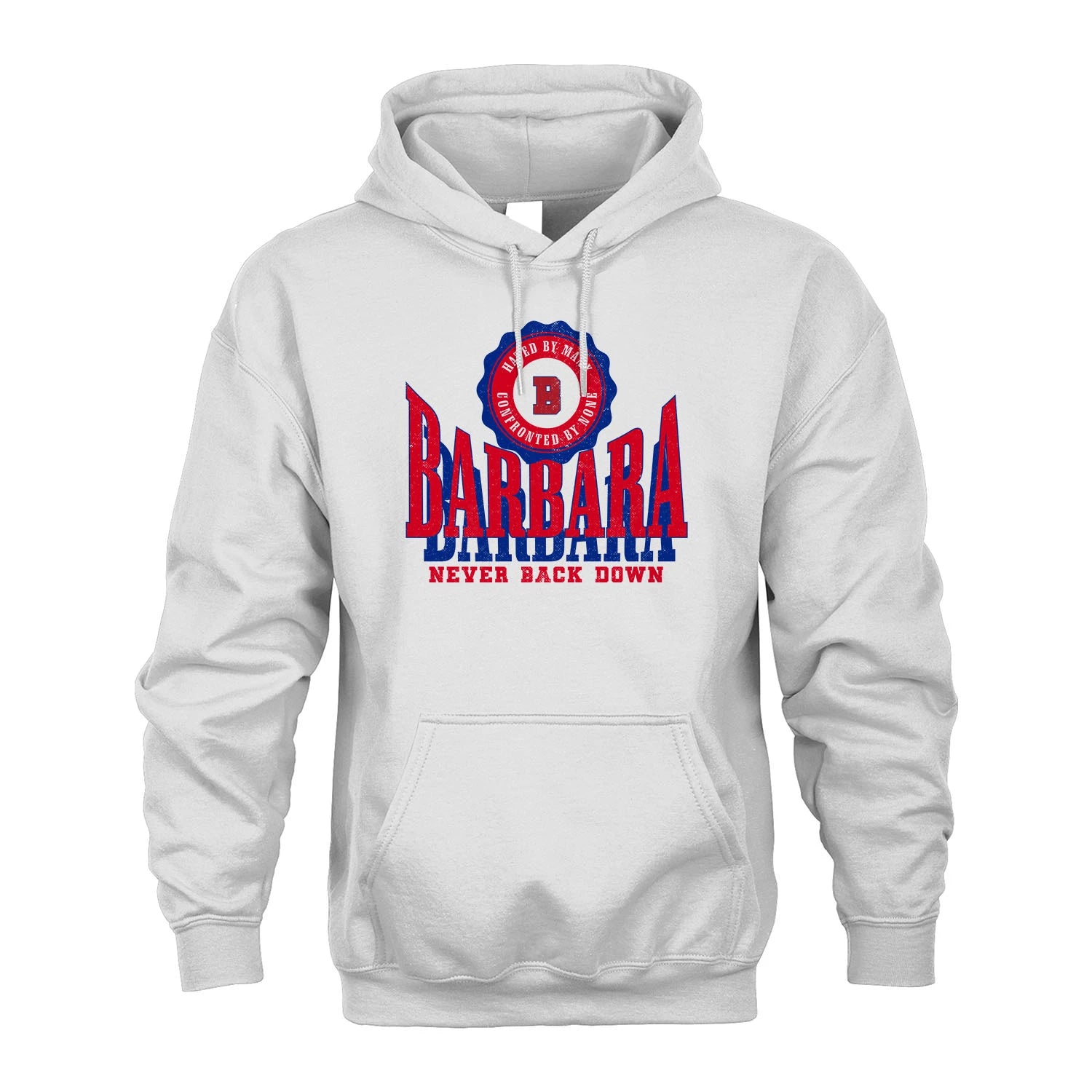 Your Name Never Back Down Shirt BARBARA M1-33
