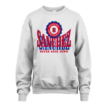 Your Name Never Back Down Shirt SANCHEZ M1-33