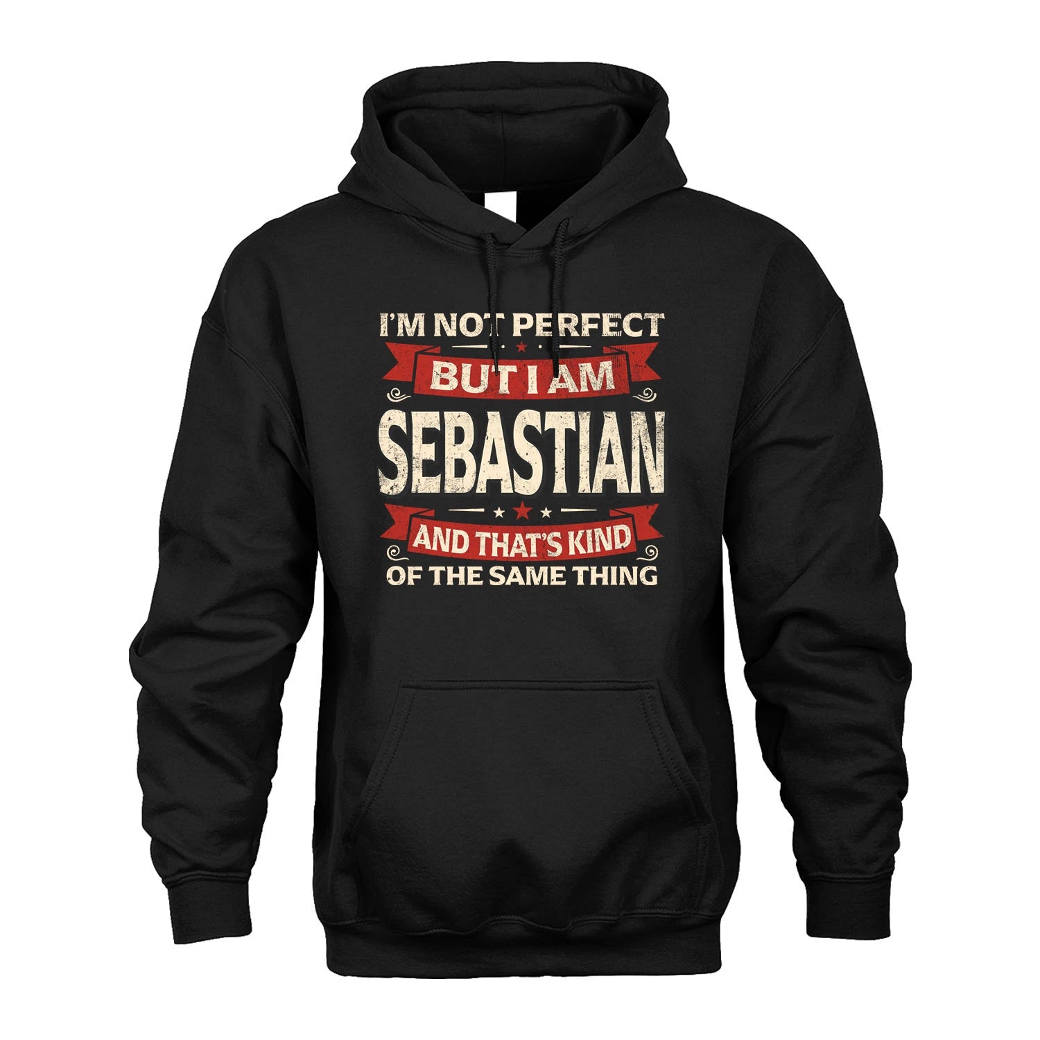 SEBASTIAN 13K1-566 I'm Not Perfect But I Am...