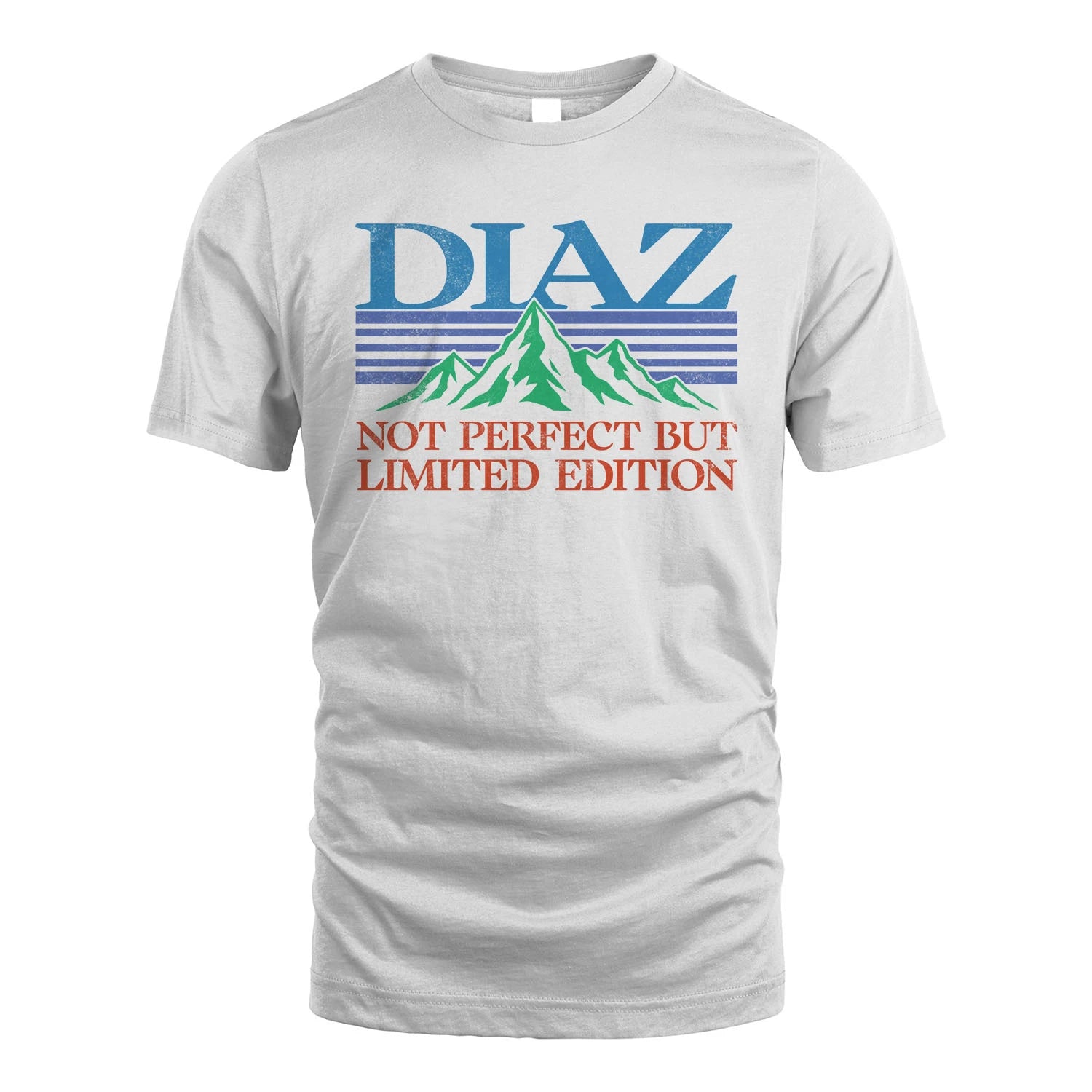 Your Name Not Perfect But Limited Edition Vintage Shirt DIAZ M1-38