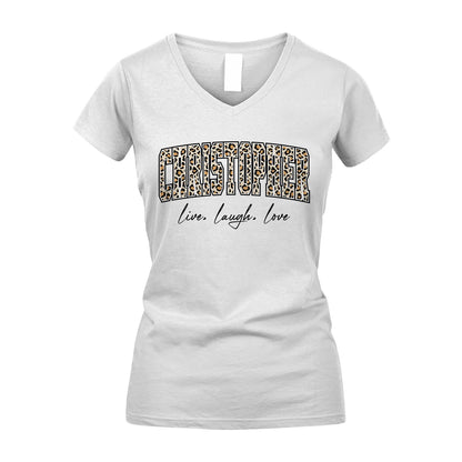 Live Laugh Love Custom Name With Leopard Pattern Shirt CHRISTOPHER M1-13