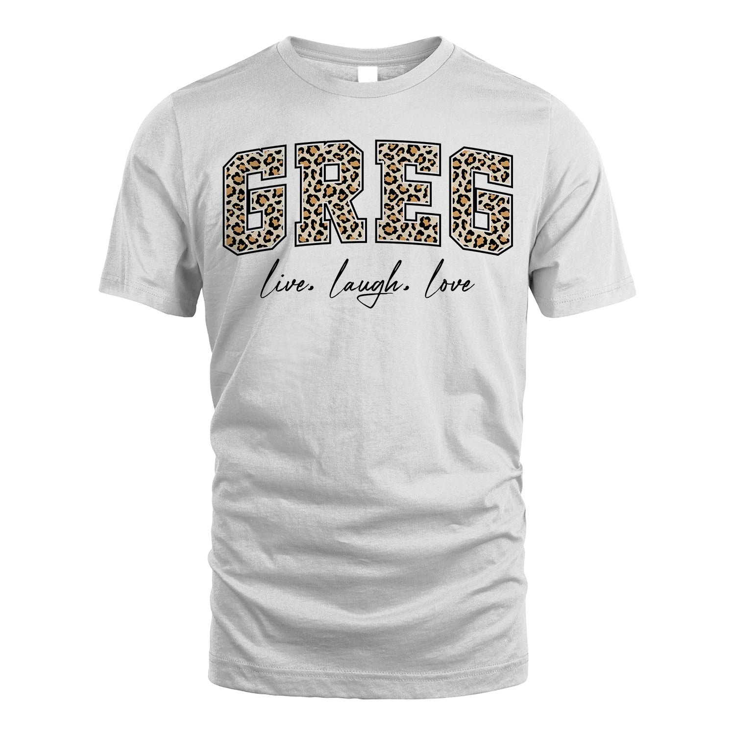 Live Laugh Love Custom Name With Leopard Pattern Shirt GREG M1-13