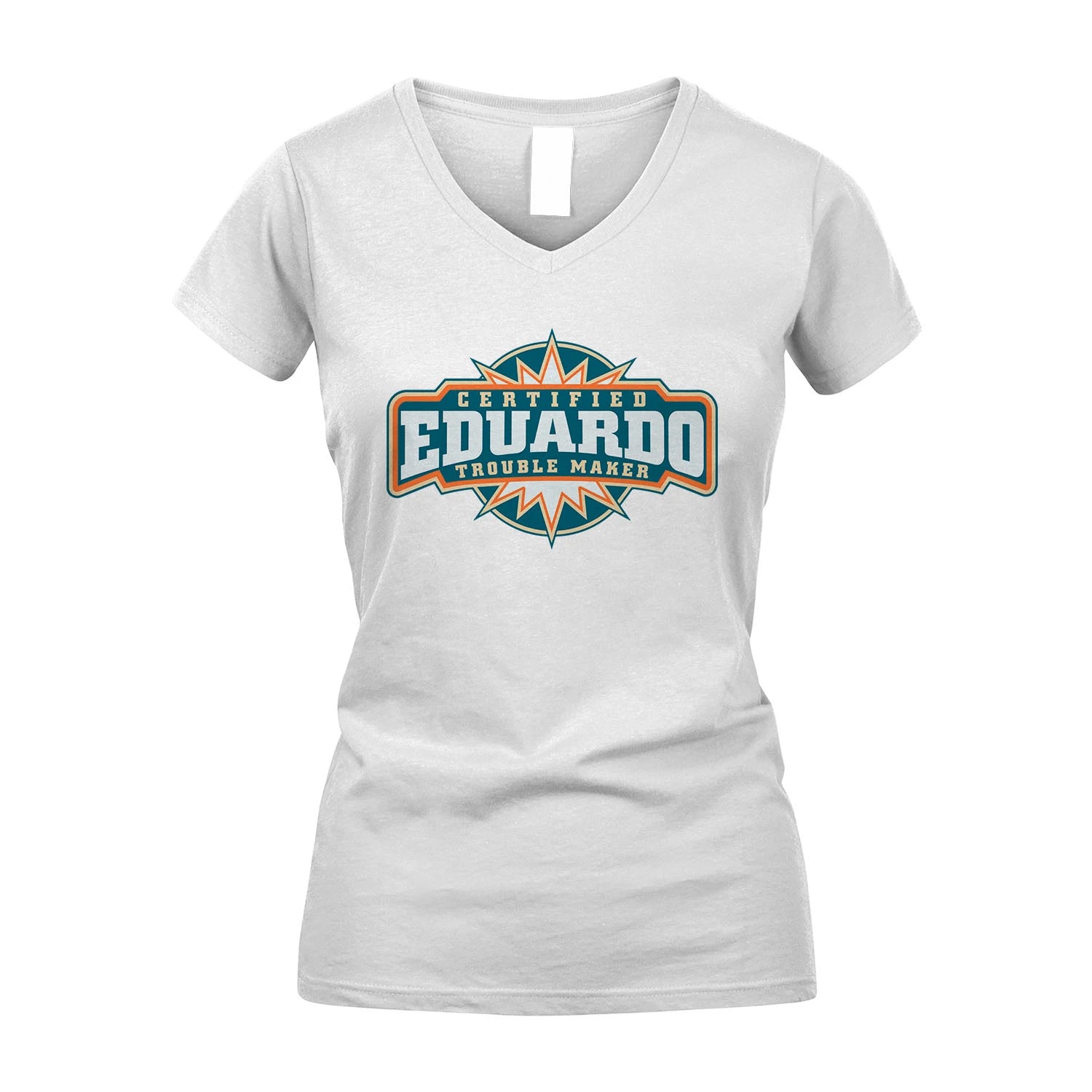 Certified Your Name Trouble Maker Shirt EDUARDO M1-36
