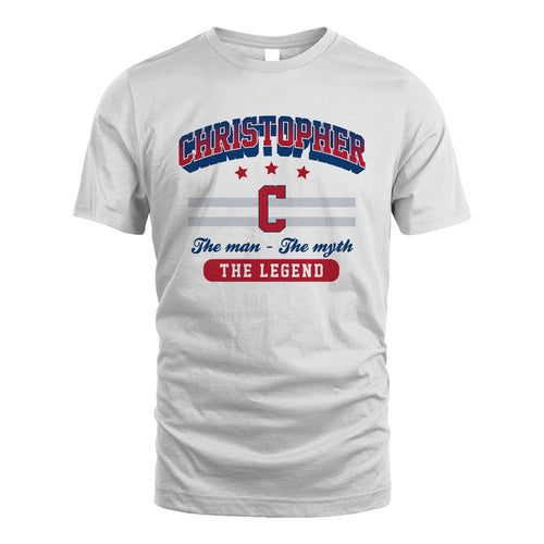 The Man The Myth The Legend With Your Name Shirt CHRISTOPHER M1-35
