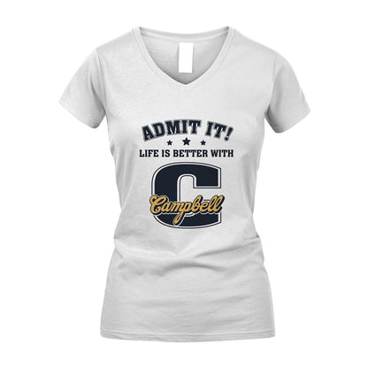 Life Is Better With Your Name Shirt CAMPBELL M1-17