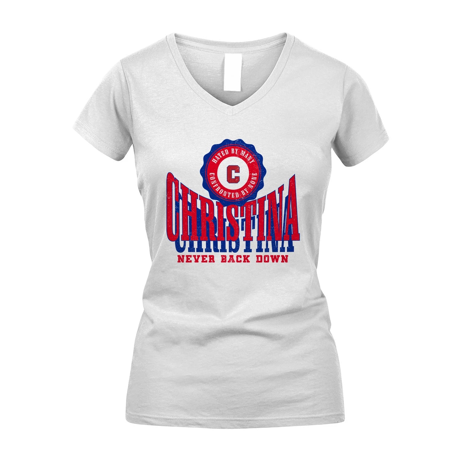 Your Name Never Back Down Shirt CHRISTINA M1-33