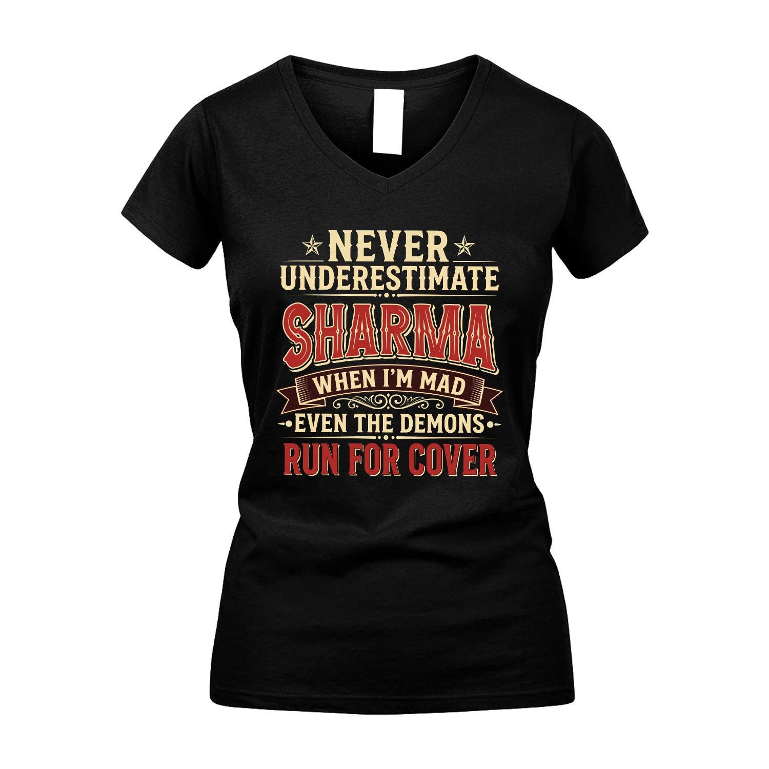 Never Underestimate When I'm Mad Shirt SHARMA M1-4