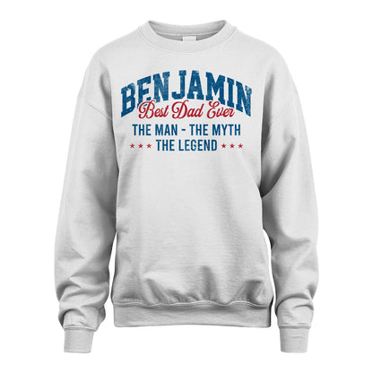 Best Dad Ever The Man The Myth The Legend BENJAMIN M1-7