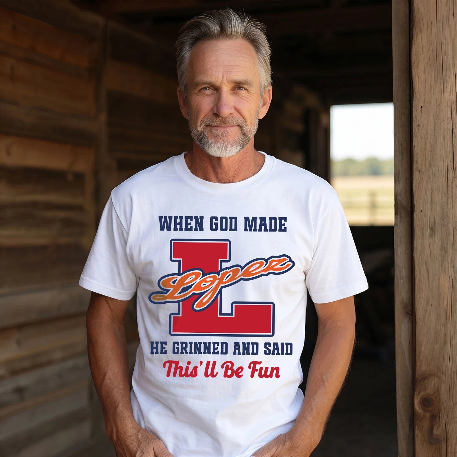 God Made Your Name Custom Shirt LOPEZ M1-16