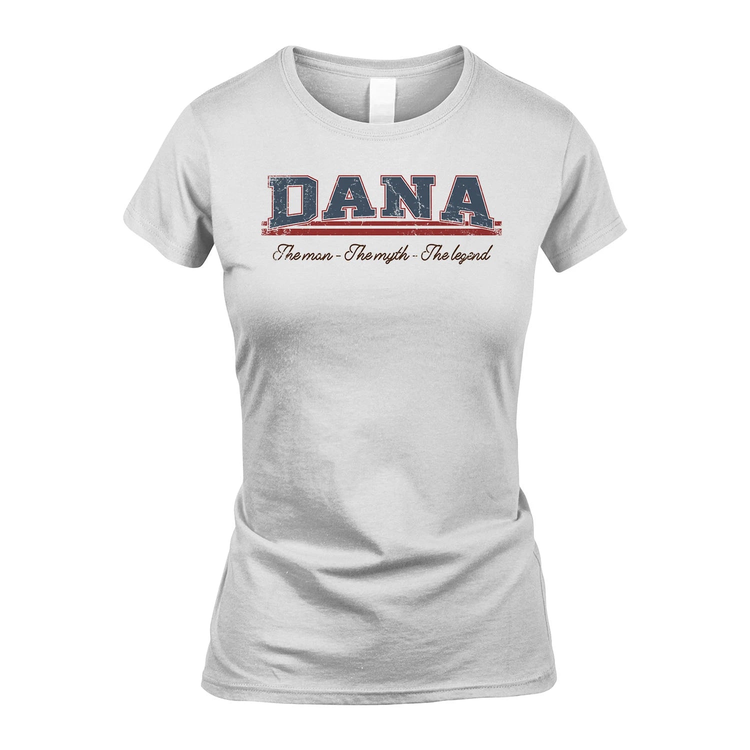 The Man The Myth The Legend Vintage Shirt DANA M1-6