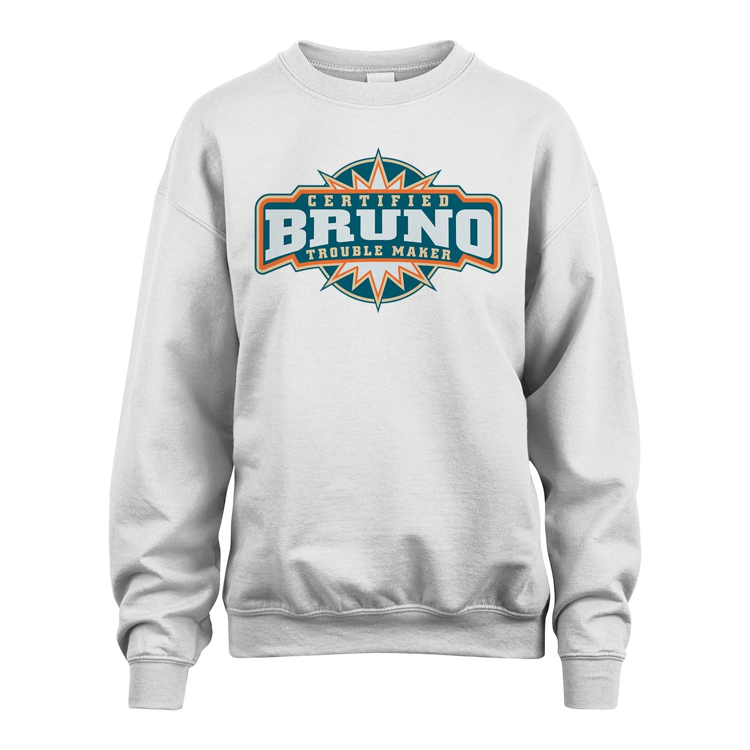 Certified Your Name Trouble Maker Shirt BRUNO M1-36