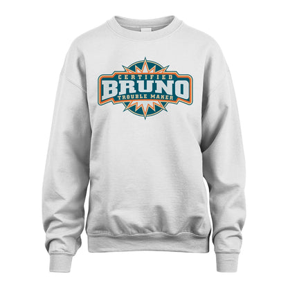 Certified Your Name Trouble Maker Shirt BRUNO M1-36