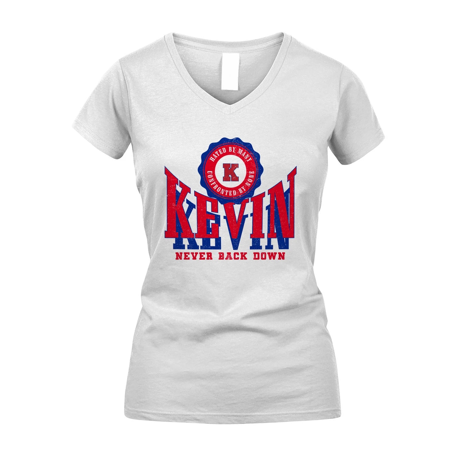 Your Name Never Back Down Shirt KEVIN M1-33