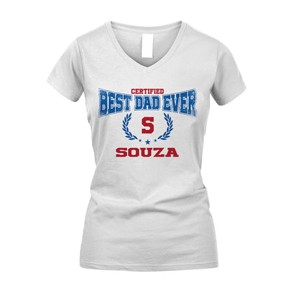 Certified Best Dad Ever Shirt SOUZA M1-11