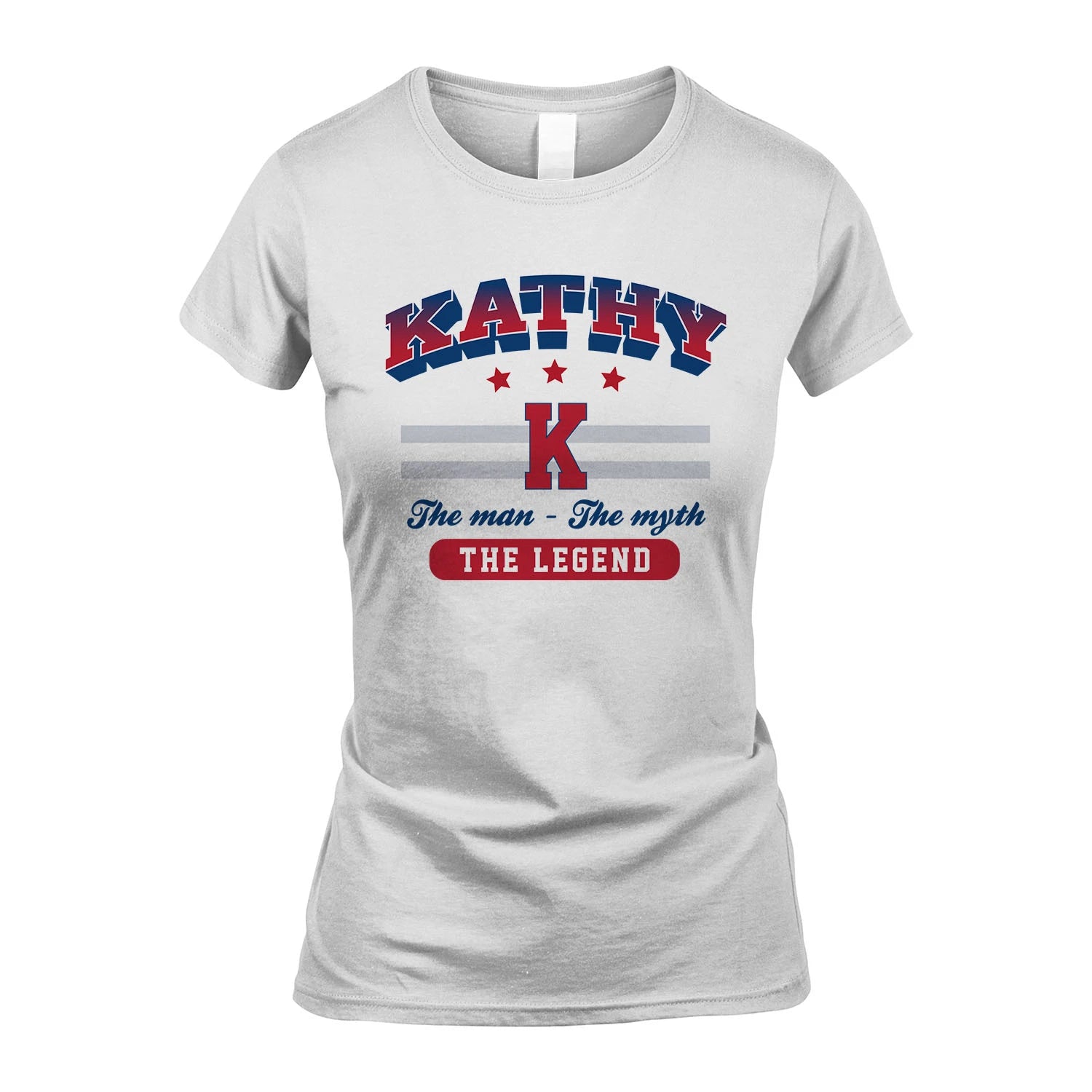 The Man The Myth The Legend With Your Name Shirt KATHY M1-35