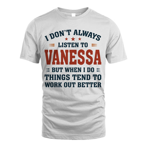 I Don't Always Listen To... VANESSA M1-2