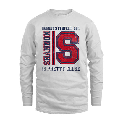 Nobody's Perfect, But Your Name Is Pretty Close SHANNON M1-21
