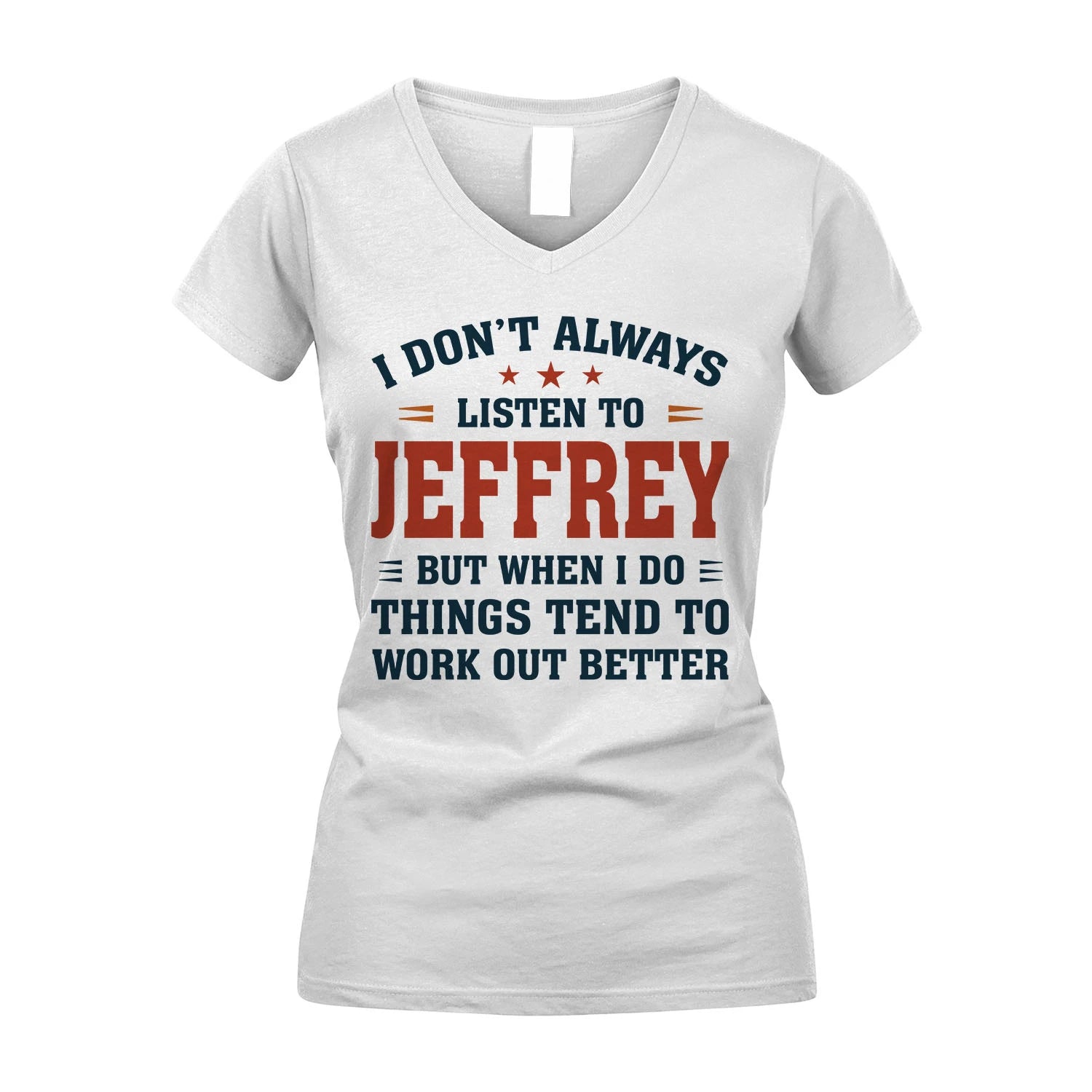I Don't Always Listen To... JEFFREY M1-2