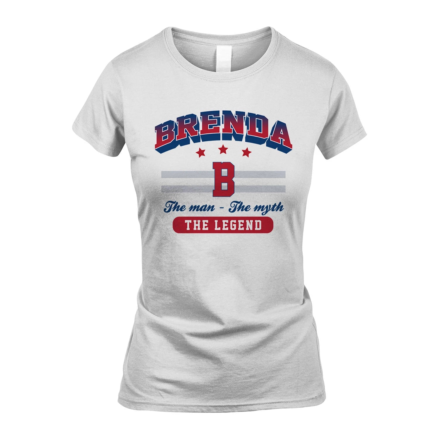 The Man The Myth The Legend With Your Name Shirt BRENDA M1-35