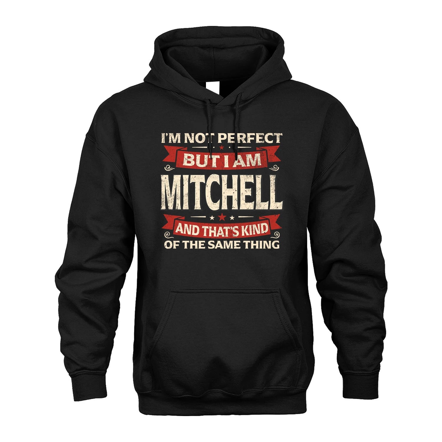 MITCHELL 13K1-566 I'm Not Perfect But I Am...