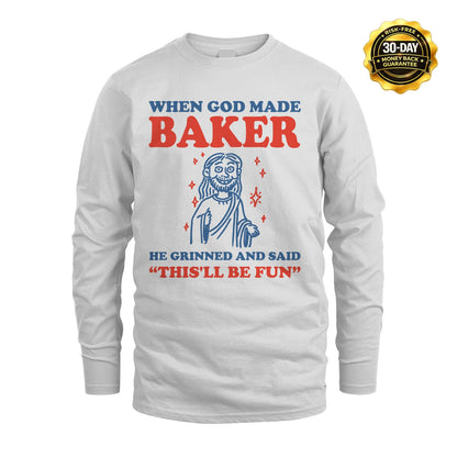 When God Made Name He Grinned And Said... BAKER M1-1