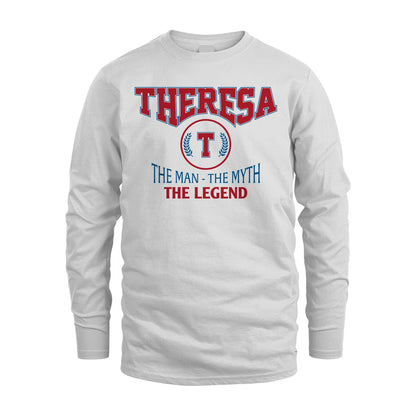 The Man The Myth The Legend Jet Style Shirt THERESA M1-9