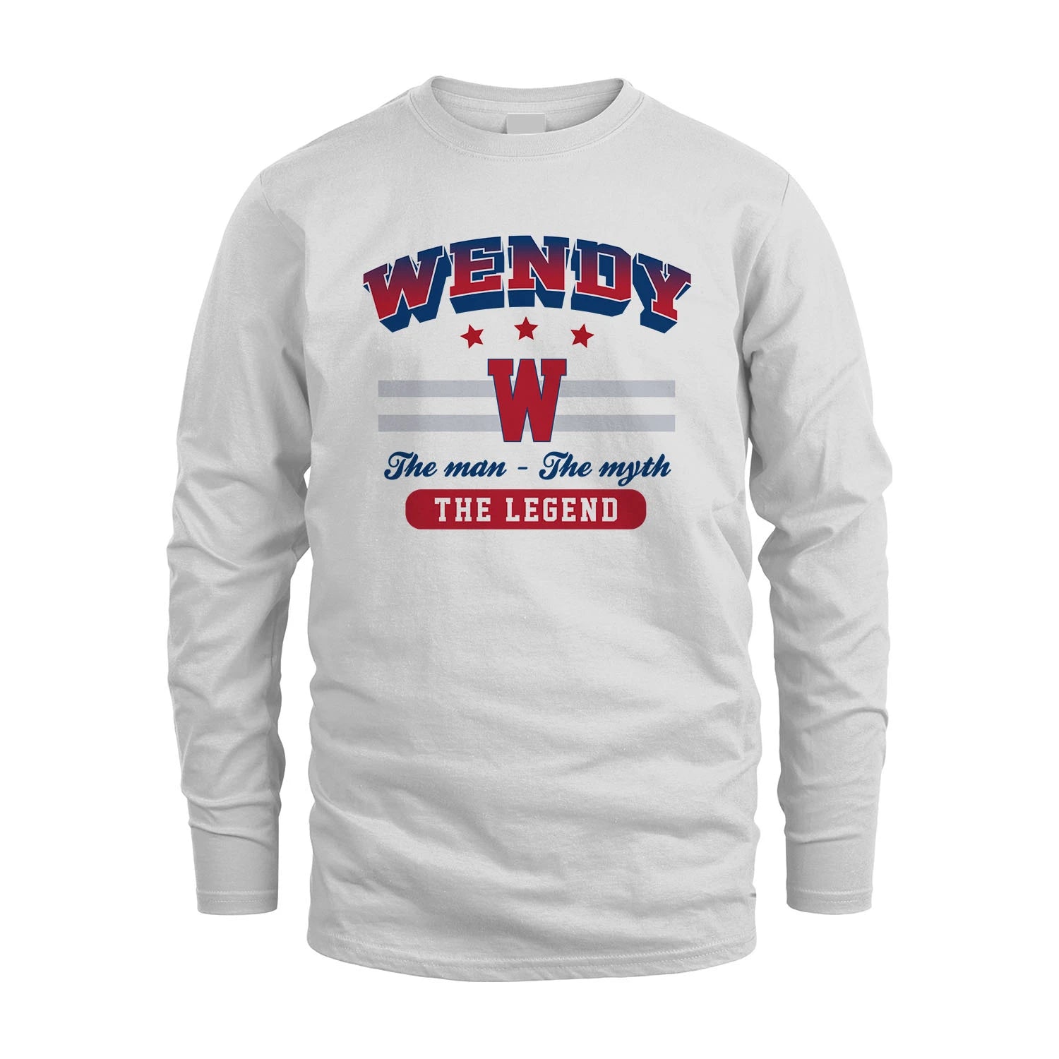 The Man The Myth The Legend With Your Name Shirt WENDY M1-35
