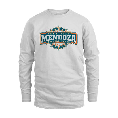 Certified Your Name Trouble Maker Shirt MENDOZA M1-36