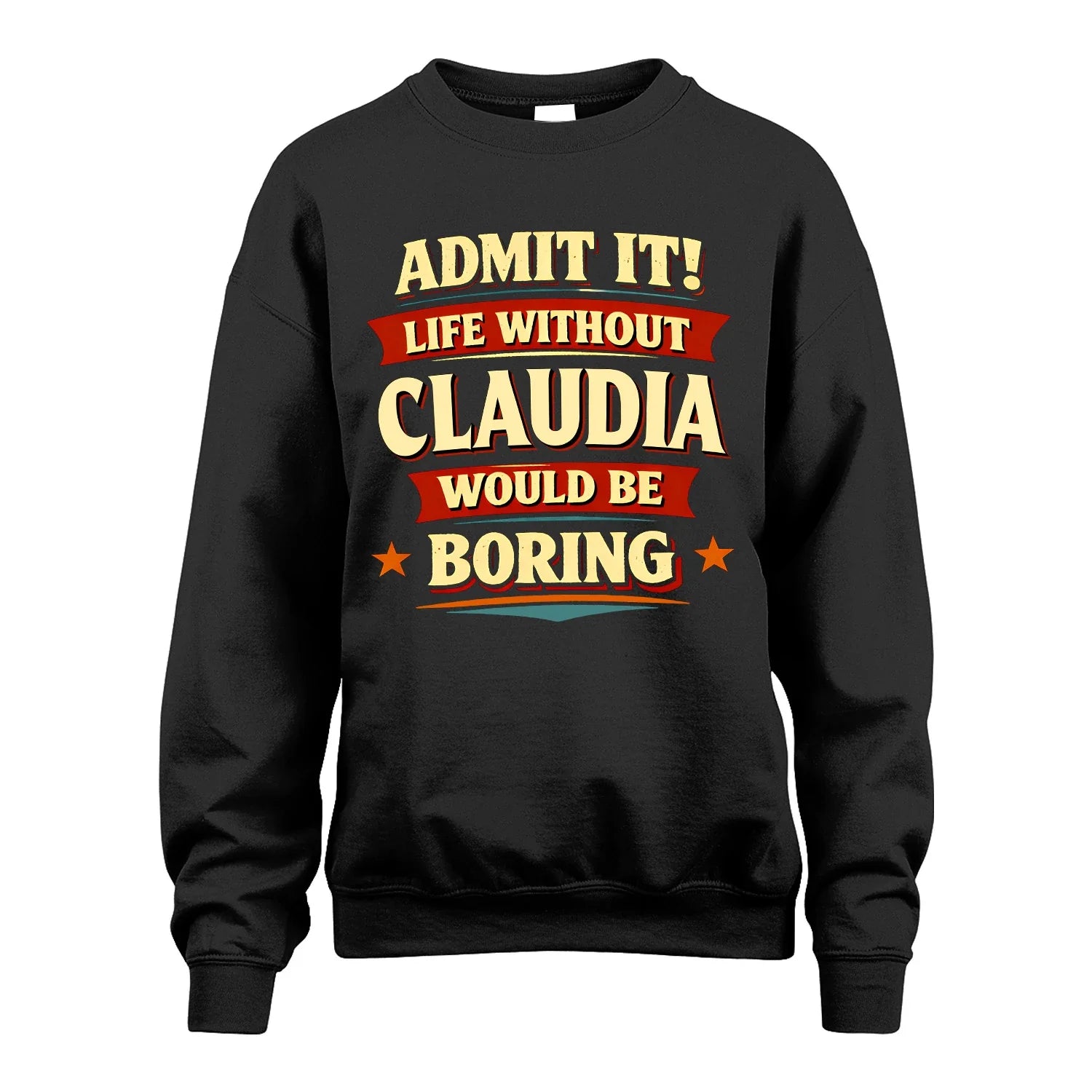 CLAUDIA 13K1-503 Admit It Life Without...